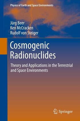 Beer / McCracken / Steiger |  Cosmogenic Radionuclides | eBook | Sack Fachmedien