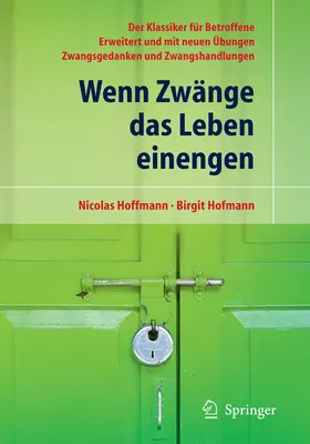 Hoffmann / Hofmann |  Wenn Zwänge das Leben einengen | eBook | Sack Fachmedien