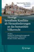 Ipsen / Heintze |  Heutige bewaffnete Konflikte als Herausforderungen an das humanitäre Völkerrecht | Buch |  Sack Fachmedien