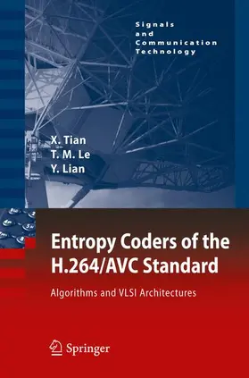 Tian / Le / Lian |  Entropy Coders of the H.264/AVC Standard | Buch |  Sack Fachmedien