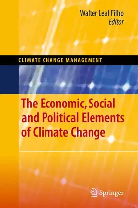Leal Filho |  The Economic, Social and Political Elements of Climate Change | Buch |  Sack Fachmedien