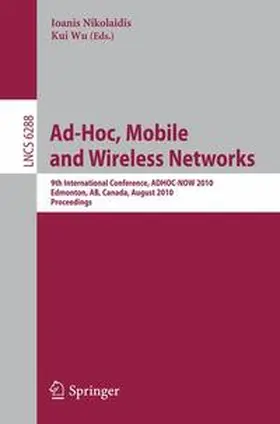 Nikolaidis / Wu |  Ad-Hoc, Mobile and Wireless Networks | Buch |  Sack Fachmedien