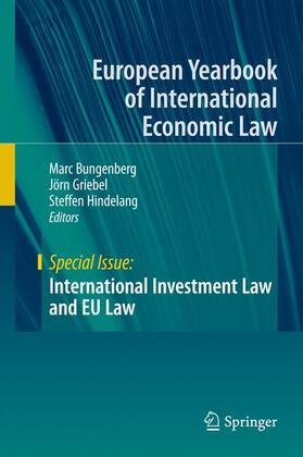 Bungenberg / Hindelang / Griebel | International Investment Law and EU Law | Buch | 978-3-642-14854-5 | sack.de