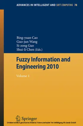 Cao / Wang / Chen |  Fuzzy Information and Engineering 2010 | eBook | Sack Fachmedien