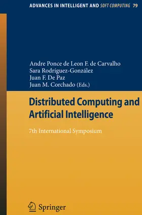 Rodríguez-González / De Paz Santana / Corchado Rodríguez |  Distributed Computing and Artificial Intelligence | eBook | Sack Fachmedien
