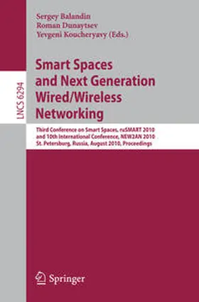 Balandin / Dunaytsev / Koucheryavy |  Smart Spaces and Next Generation Wired/Wireless Networking | eBook | Sack Fachmedien