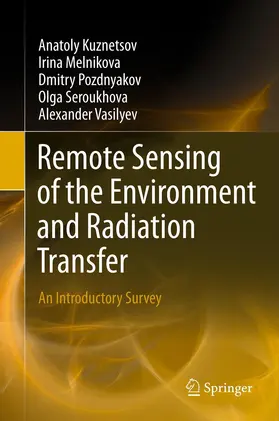 Kuznetsov / Melnikova / Vasilyev |  Remote Sensing of the Environment and Radiation Transfer | Buch |  Sack Fachmedien