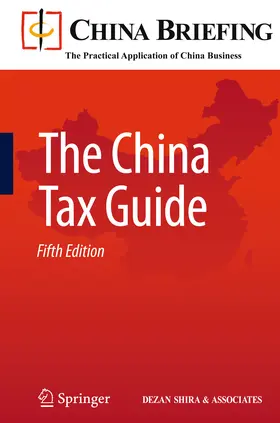 Devonshire-Ellis / Scott / Woollard |  The China Tax Guide | eBook | Sack Fachmedien