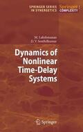 Senthilkumar / Lakshmanan |  Dynamics of Nonlinear Time-Delay Systems | Buch |  Sack Fachmedien