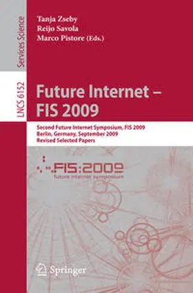 Zseby / Savola / Pistore |  Future Internet - FIS 2009 | eBook | Sack Fachmedien