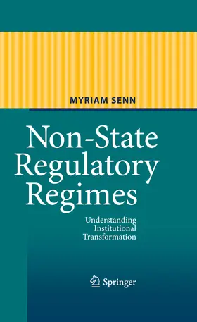 Senn |  Non-State Regulatory Regimes | eBook | Sack Fachmedien
