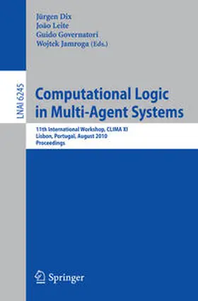 Dix / Leite / Governatori |  Computational Logic in Multi-Agent Systems | eBook | Sack Fachmedien