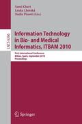 Khuri / Pisanti / Lhotská |  Information, Technology in Bio- and Medical Informatics, ITBAM 2010 | Buch |  Sack Fachmedien