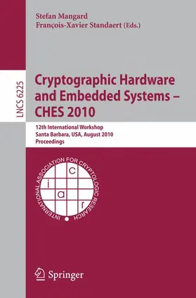 Mangard / Standaert |  Cryptographic Hardware and Embedded Systems -- CHES 2010 | Buch |  Sack Fachmedien