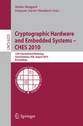 Mangard / Standaert | Cryptographic Hardware and Embedded Systems -- CHES 2010 | E-Book | sack.de