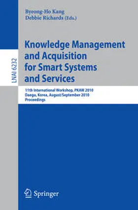 Richards / Kang |  Knowledge Management and Acquisition for Smart Systems and Services | eBook | Sack Fachmedien