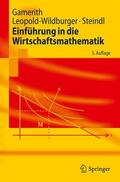 Gamerith / Steindl / Leopold-Wildburger |  Einführung in die Wirtschaftsmathematik | Buch |  Sack Fachmedien