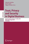 Katsikas / Soriano |  Trust, Privacy and Security in Digital Business | Buch |  Sack Fachmedien