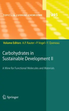 Rauter / Queneau / Vogel |  Carbohydrates in Sustainable Development II | Buch |  Sack Fachmedien