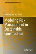 Wu |  Modeling Risk Management in Sustainable Construction | Buch |  Sack Fachmedien