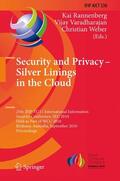 Rannenberg / Weber / Varadharajan |  Security and Privacy - Silver Linings in the Cloud | Buch |  Sack Fachmedien