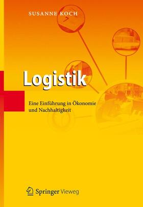 Koch | Logistik | Buch | 978-3-642-15288-7 | sack.de