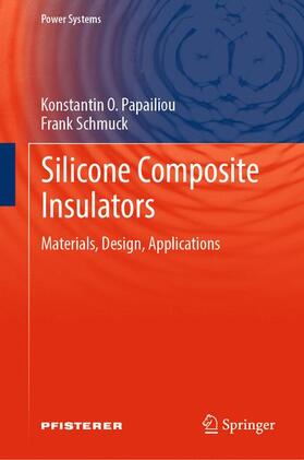 Schmuck / O. Papailiou | Silicone Composite Insulators | Buch | sack.de