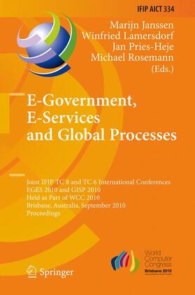Janssen / Lamersdorf / Heje | E-Government, E-Services and Global Processes | Buch | 978-3-642-15345-7 | sack.de