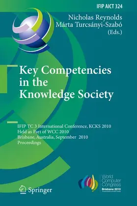 Turcsányi-Szabó / Reynolds |  Key Competencies in the Knowledge Society | Buch |  Sack Fachmedien