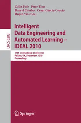 Fyfe / Tino / Charles | Intelligent Data Engineering and Automated Learning -- IDEAL 2010 | E-Book | sack.de