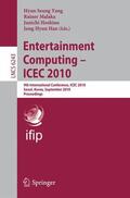 Yang / Malaka / Hoshino |  Entertainment Computing - ICEC 2010 | Buch |  Sack Fachmedien