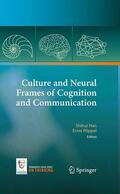 Pöppel / Han |  Culture and Neural Frames of Cognition and Communication | Buch |  Sack Fachmedien