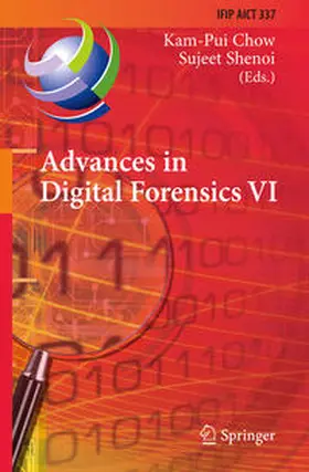 Chow / Shenoi |  Advances in Digital Forensics VI | eBook | Sack Fachmedien