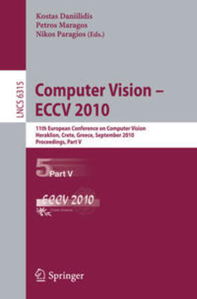 Daniilidis / Maragos / Paragios |  Computer Vision -- ECCV 2010 | Buch |  Sack Fachmedien