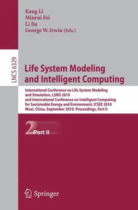 Fei / Jia / Irwin |  Life System Modeling and Intelligent Computing | Buch |  Sack Fachmedien