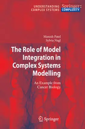 Patel / Nagl | The Role of Model Integration in Complex Systems Modelling | E-Book | sack.de