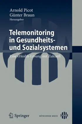 Braun / Picot |  Telemonitoring in Gesundheits- und Sozialsystemen | Buch |  Sack Fachmedien