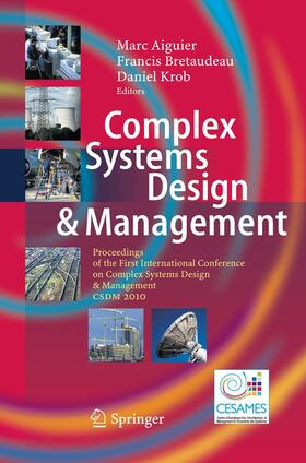 Aiguier / Bretaudeau / Krob | Complex Systems Design & Management | E-Book | sack.de