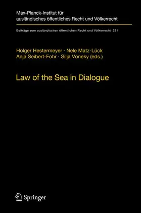 Hestermeyer / Vöneky / Matz-Lück | Law of the Sea in Dialogue | Buch | 978-3-642-15656-4 | sack.de