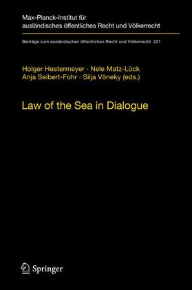 Hestermeyer / Vöneky / Matz-Lück | Law of the Sea in Dialogue | Buch | 978-3-642-15656-4 | sack.de