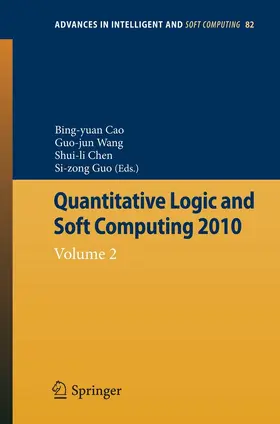 Cao / Chen / Wang | Quantitative Logic and Soft Computing | E-Book | sack.de