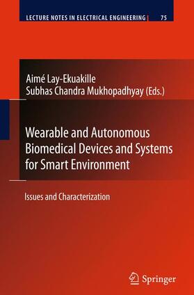 Lay-Ekuakille |  Wearable and Autonomous Biomedical Devices and Systems for Smart Environment | Buch |  Sack Fachmedien