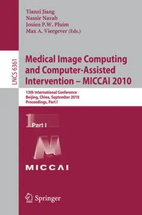 Jiang / Navab / Pluim | Medical Image Computing and Computer-Assisted Intervention -- MICCAI 2010 | E-Book | sack.de
