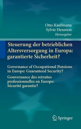 Kaufmann / Hennion | Steuerung der betrieblichen Altersversorgung in Europa: garantierte Sicherheit? | E-Book | sack.de