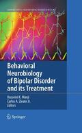 Zarate Jr. / Manji |  Behavioral Neurobiology of Bipolar Disorder and its Treatment | Buch |  Sack Fachmedien