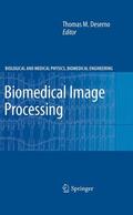 Deserno |  Biomedical Image Processing | Buch |  Sack Fachmedien