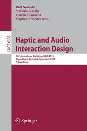 Nordahl / Serafin / Fontana | Haptic and Audio Interaction Design | E-Book | sack.de
