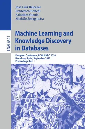 Balcázar / Bonchi / Gionis |  Machine Learning and Knowledge Discovery in Databases | Buch |  Sack Fachmedien
