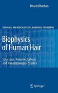 Bhushan |  Biophysics of Human Hair | Buch |  Sack Fachmedien
