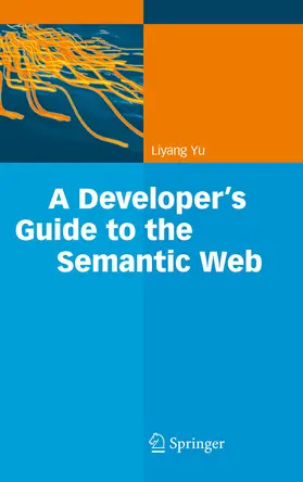 Yu | A Developer’s Guide to the Semantic Web | E-Book | sack.de
